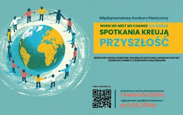 Zdjęcie do "Spotkania kreują przyszłość" - Międzynarodowy Konkurs Plastyczny