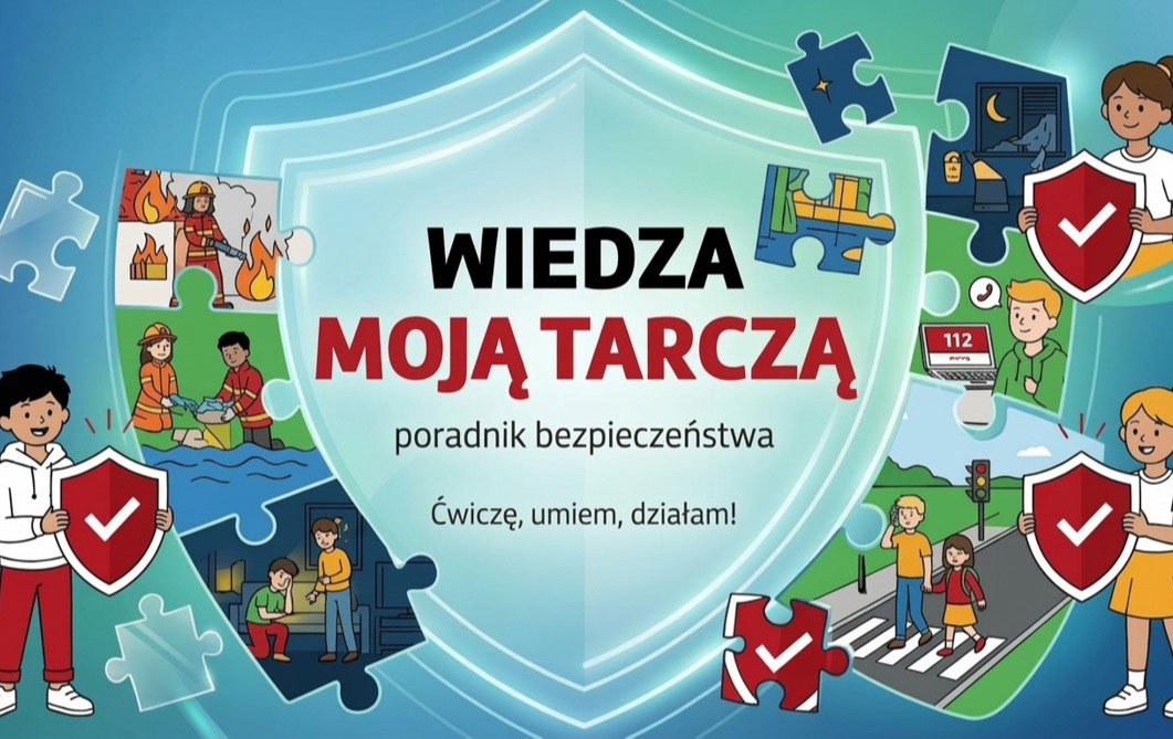 Zdjęcie do "Wiedza moją tarczą" - poradniki bezpieczeństwa